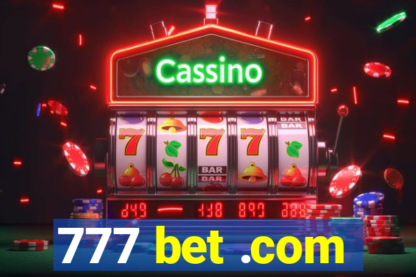 777 bet .com